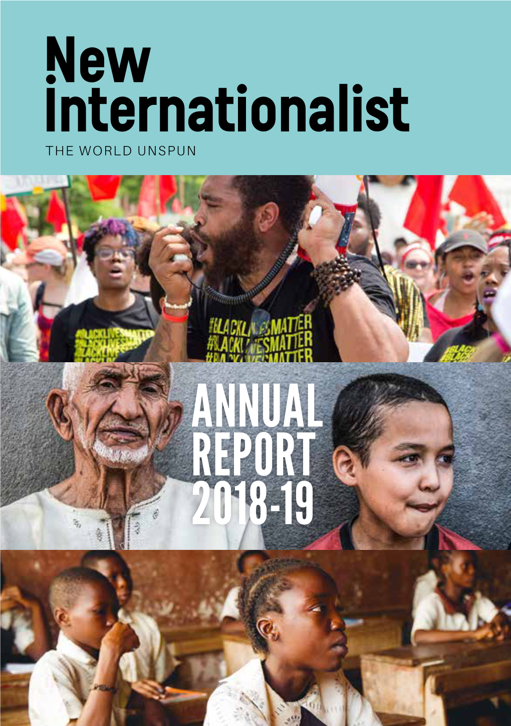 ANNUAL REPORT 2018-19 What We Do Message from New Internationalist