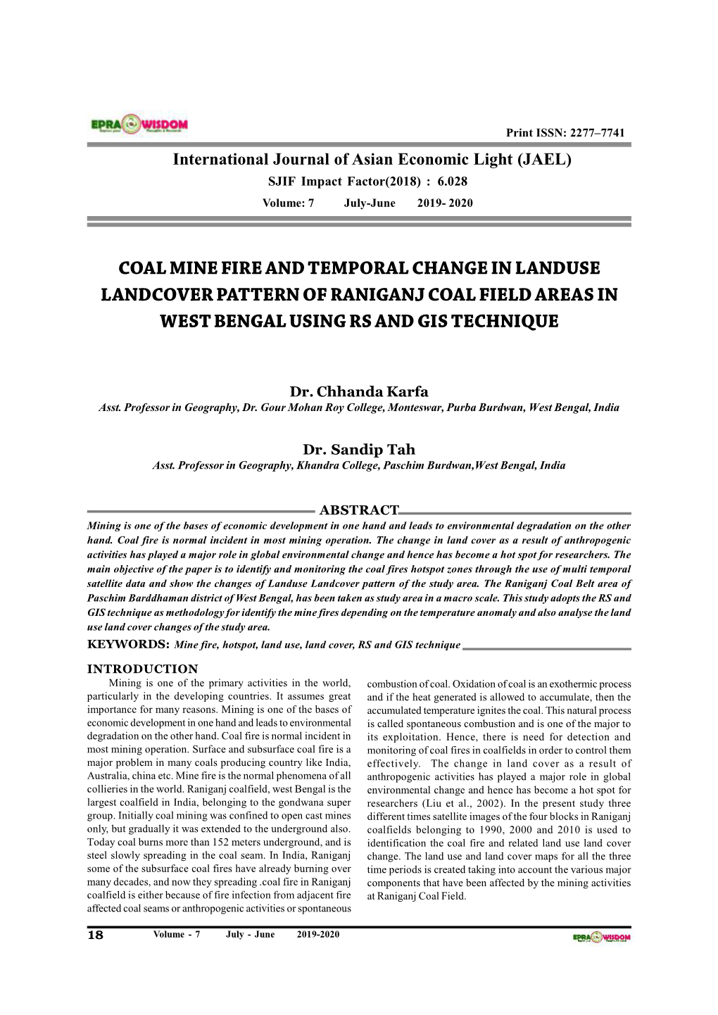 Coal Mine Fire and Temporal Change in Landuse Landcover Pattern of Raniganj Coal Field Areas in West Bengal Using Rs and Gis Technique