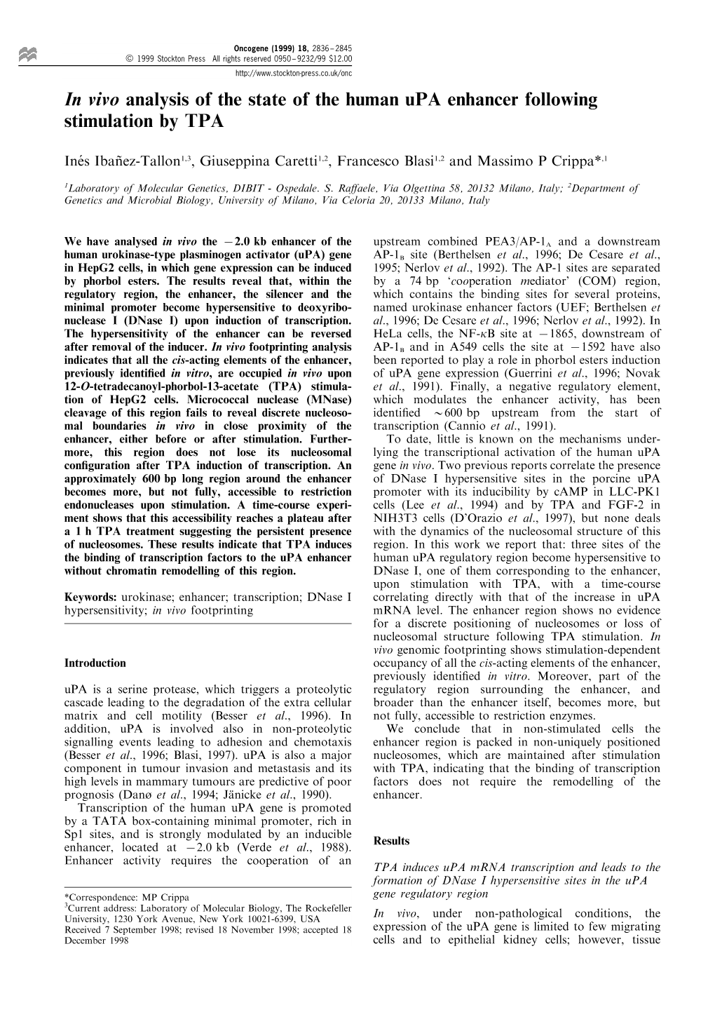 In Vivo Analysis of the State of the Human Upa Enhancer Following Stimulation by TPA