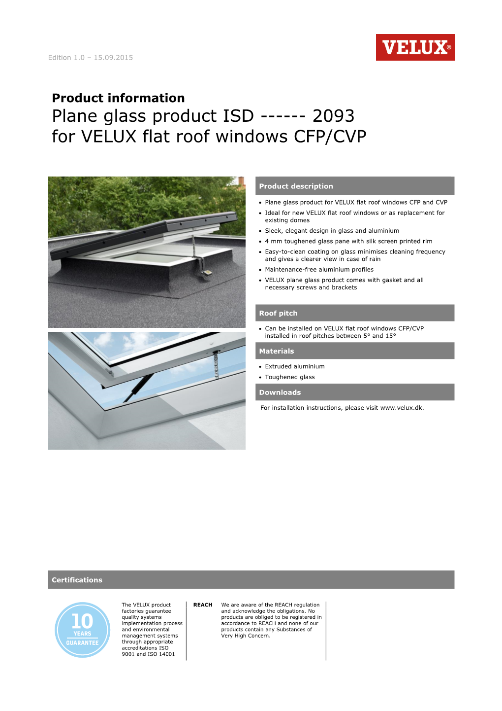 Plane Glass Product ISD ---2093 for VELUX Flat Roof Windows CFP/CVP