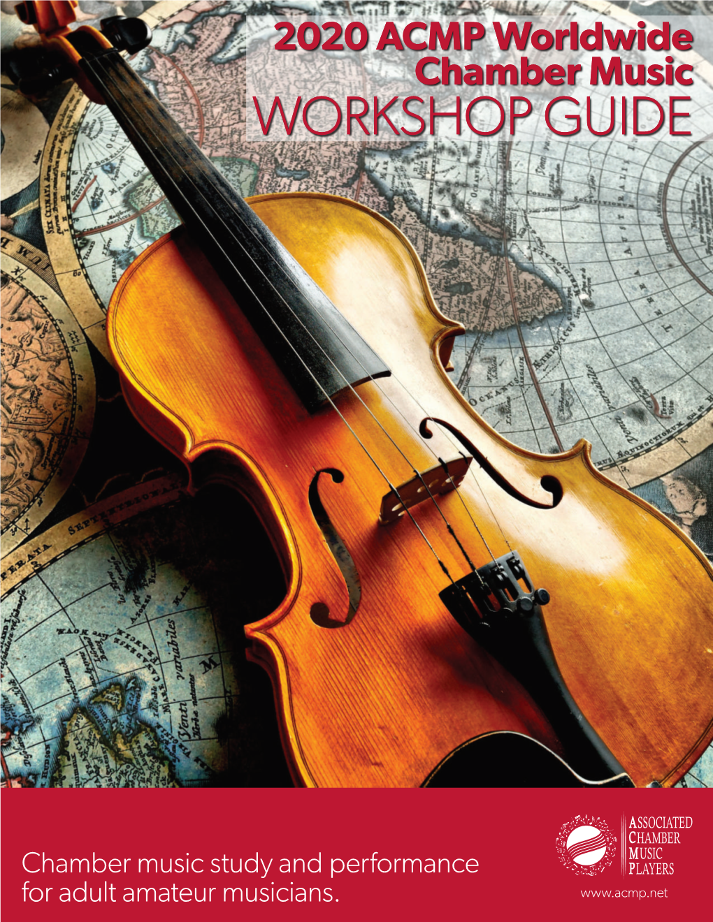 2020 ACMP Worldwide Chamber Music WORKSHOP GUIDE