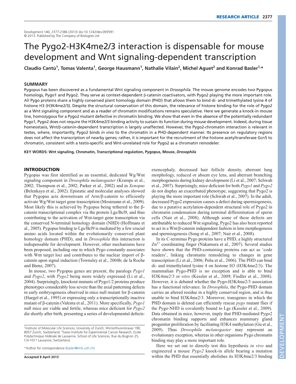 The Pygo2-H3k4me2/3 Interaction Is Dispensable for Mouse