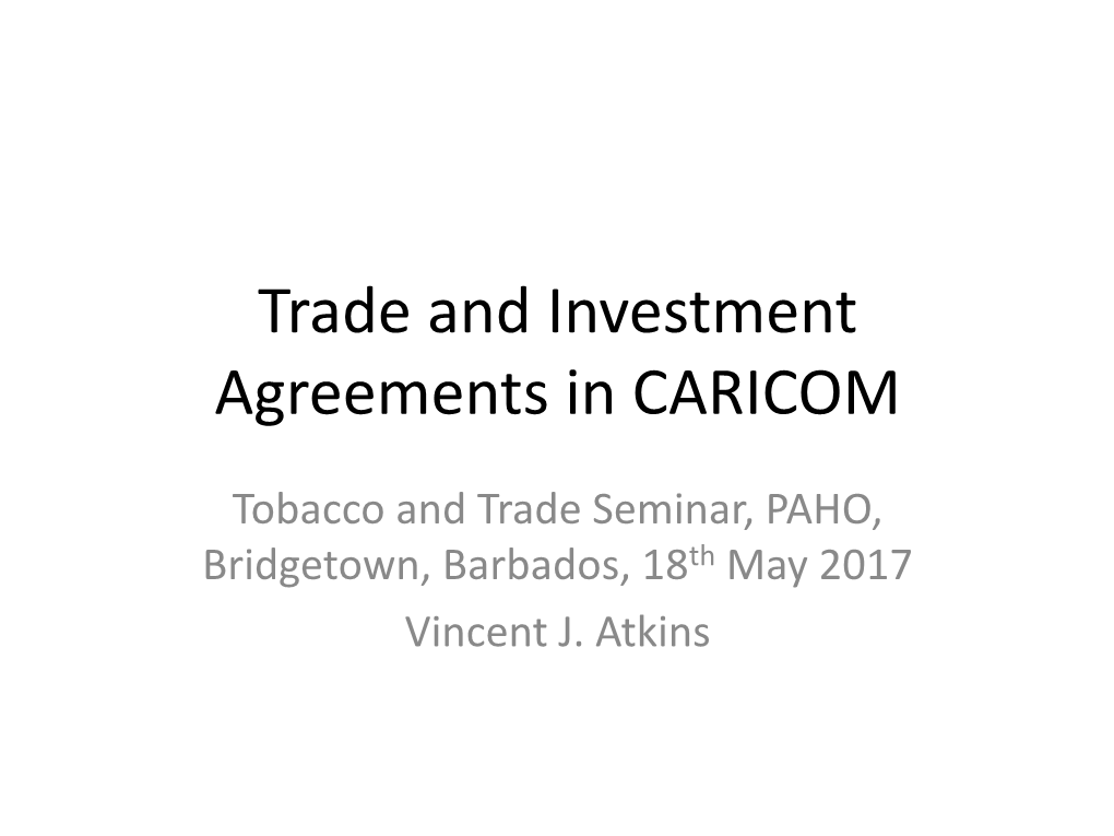 Trade and Investment Agreements in CARICOM