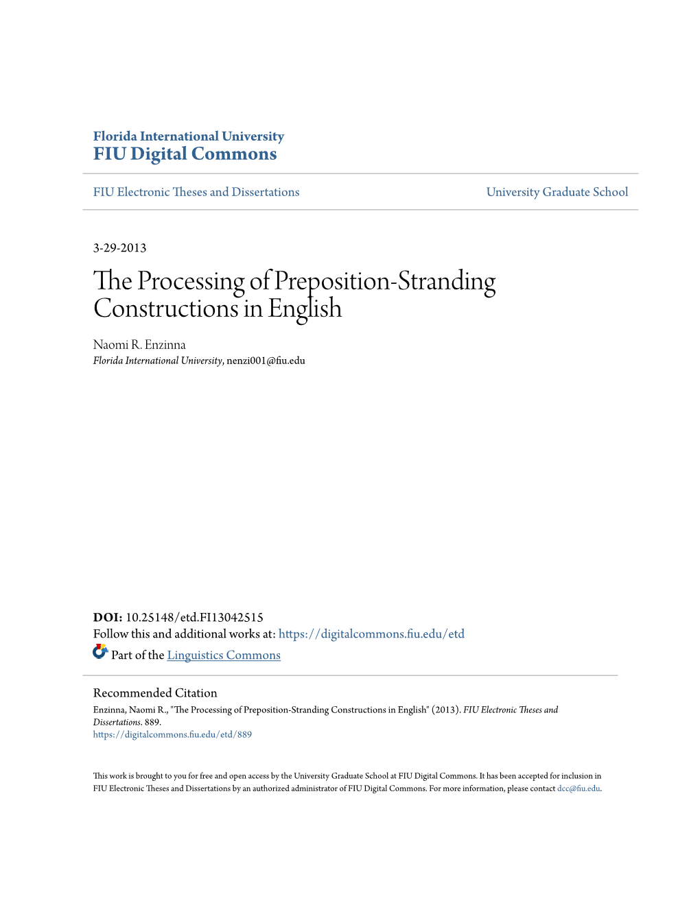 The Processing of Preposition-Stranding Constructions