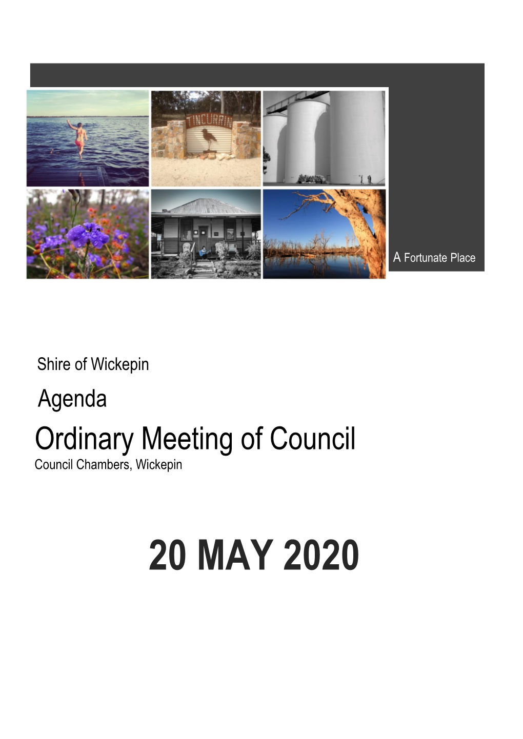 20 MAY 2020 Shire of Wickepin Council Meeting 20 May 2020