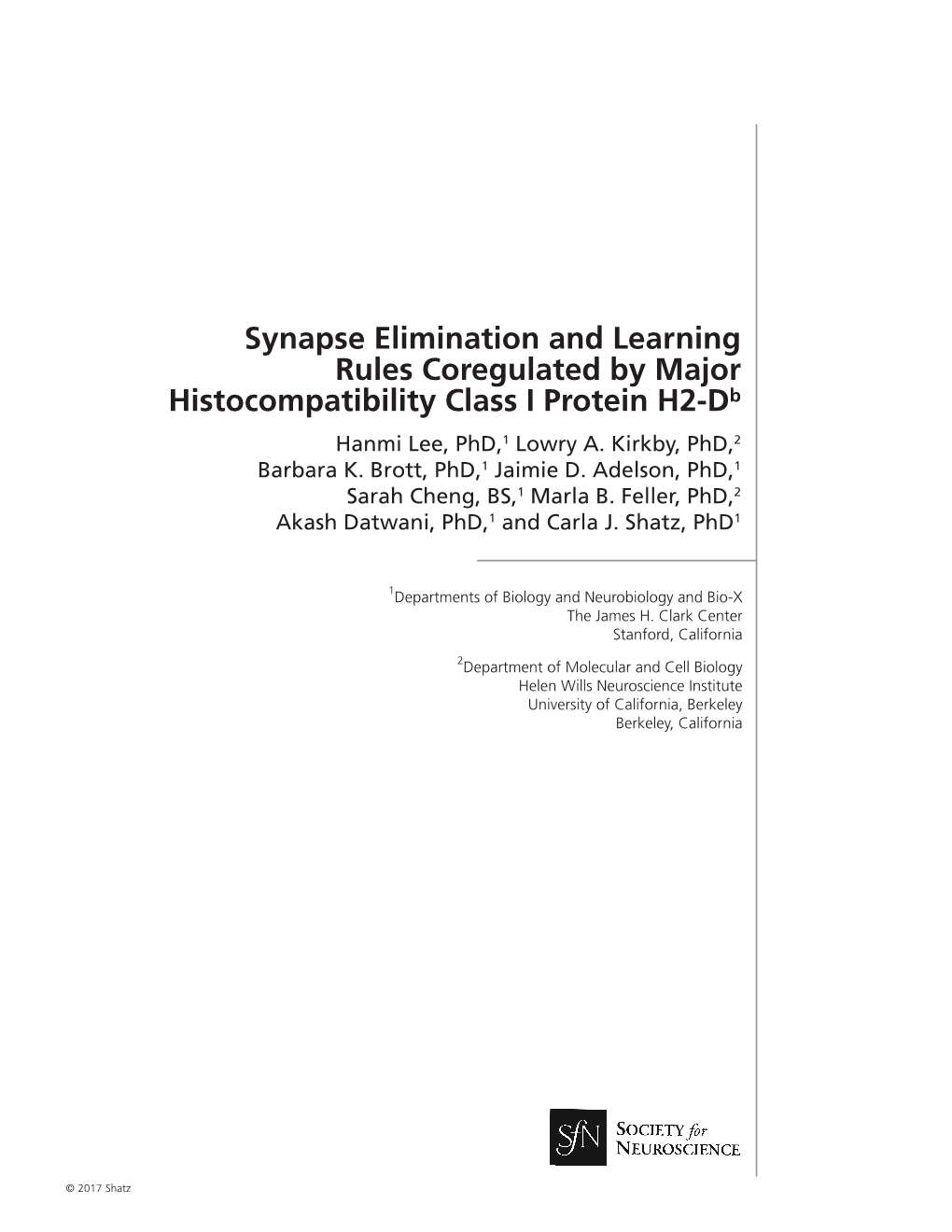 Synapse Elimination and Learning Rules Coregulated by Major Histocompatibility Class I Protein H2-Db Hanmi Lee, Phd,1 Lowry A