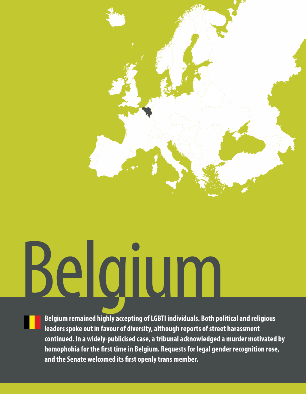 Belgium Remained Highly Accepting of LGBTI Individuals. Both Political