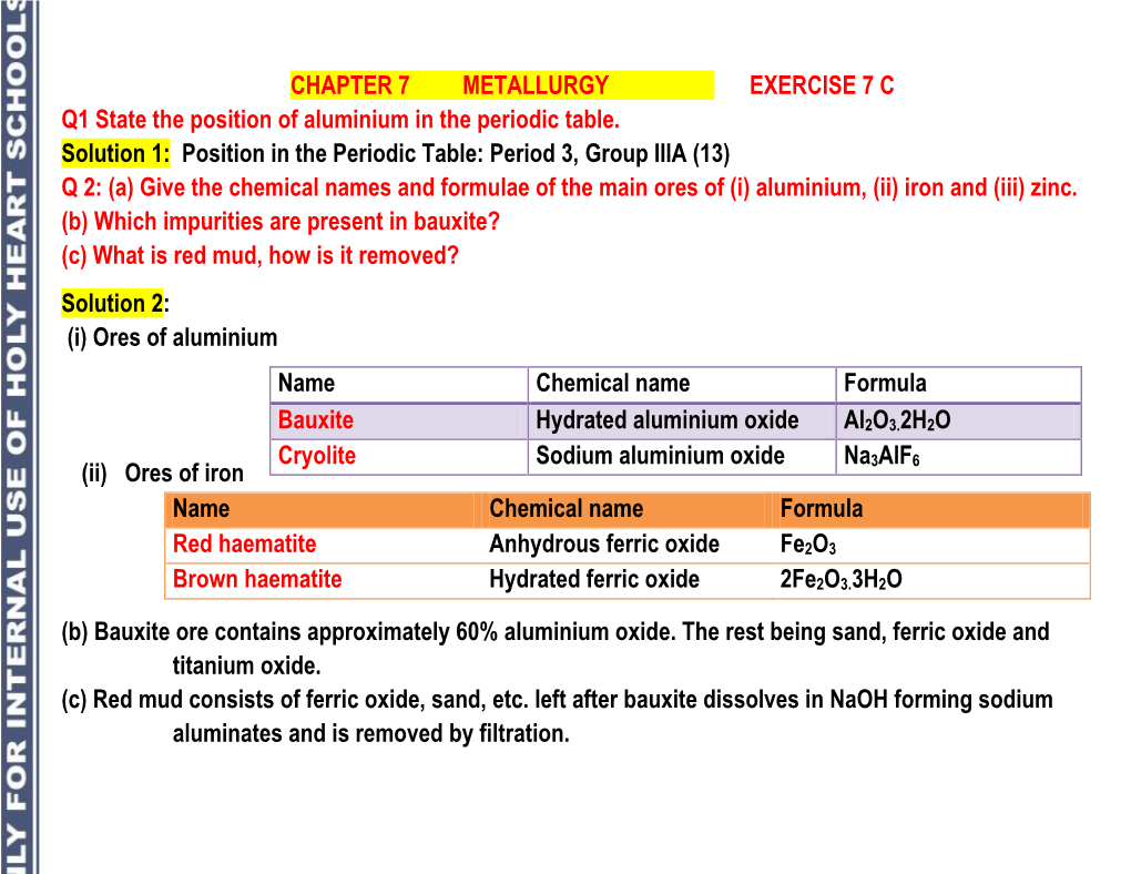 CHAPTER 7 METALLURGY EXERCISE 7 C Q1 State the Position of Aluminium in the Periodic Table. Solution 1