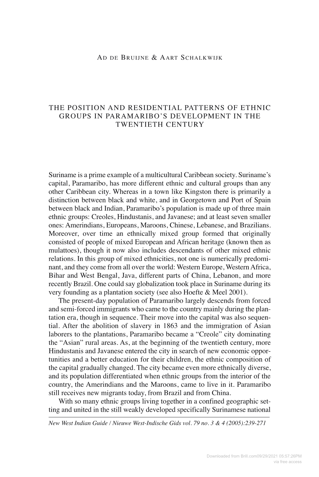 The Position and Residential Patterns of Ethnic Groups in Paramariboʼs Development in the Twentieth Century