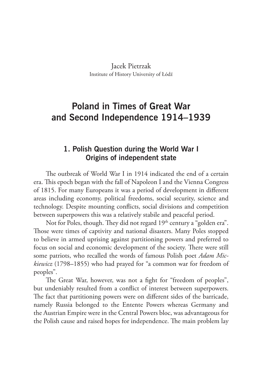 Poland in Times of Great War and Second Independence 1914–1939