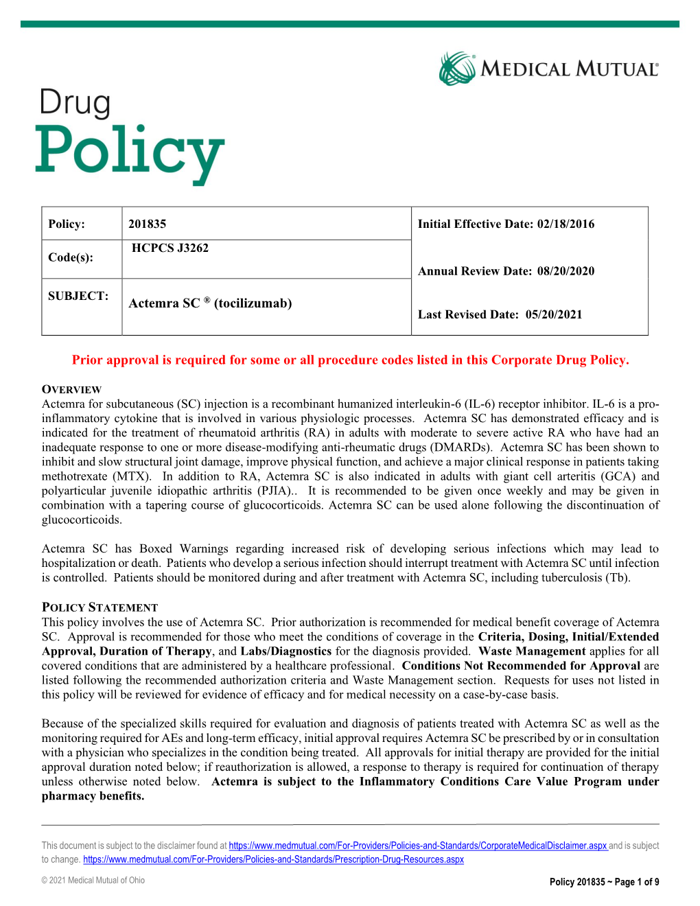 Actemra SC ® (Tocilizumab) Prior Approval Is Required for Some Or All