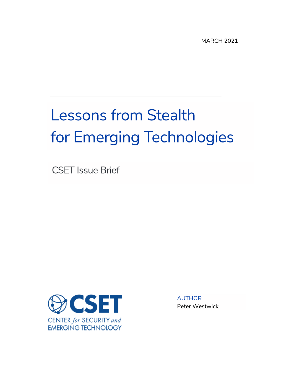 Lessons from Stealth for Emerging Technologies