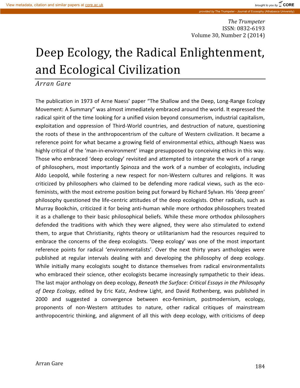 Deep Ecology, the Radical Enlightenment, and Ecological Civilization Arran Gare