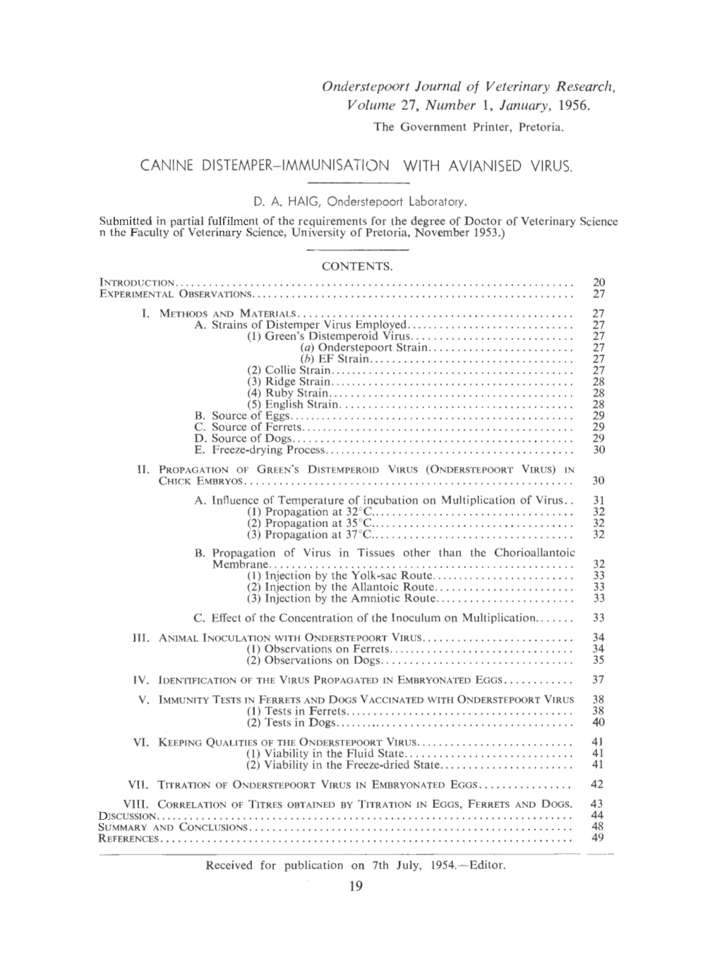 Onderstepoort Journal of Veterinary Research, Volume 27, Number 1, January, 1956. CANINE DISTEMPER-IMMUNISATION with AVIANISED V