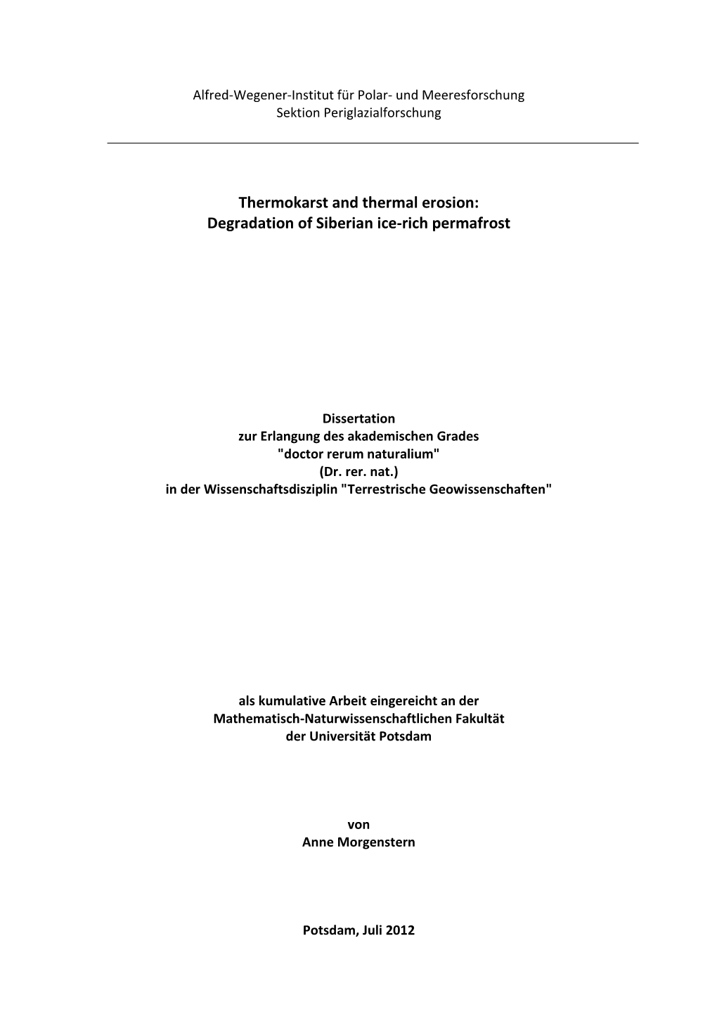 Thermokarst and Thermal Erosion : Degradation of Siberian Ice-Rich