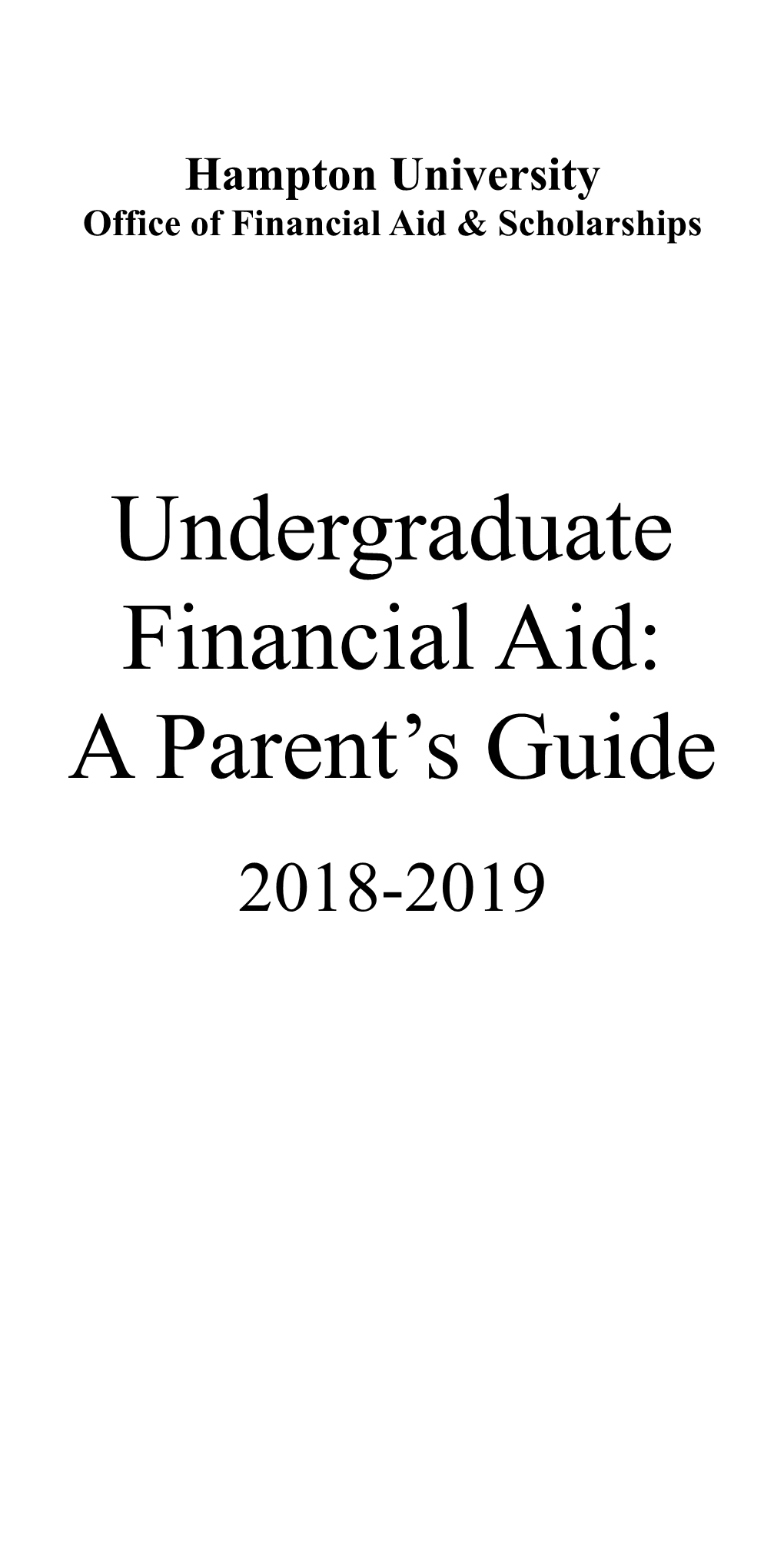 Undergraduate Financial Aid: a Parent's Guide