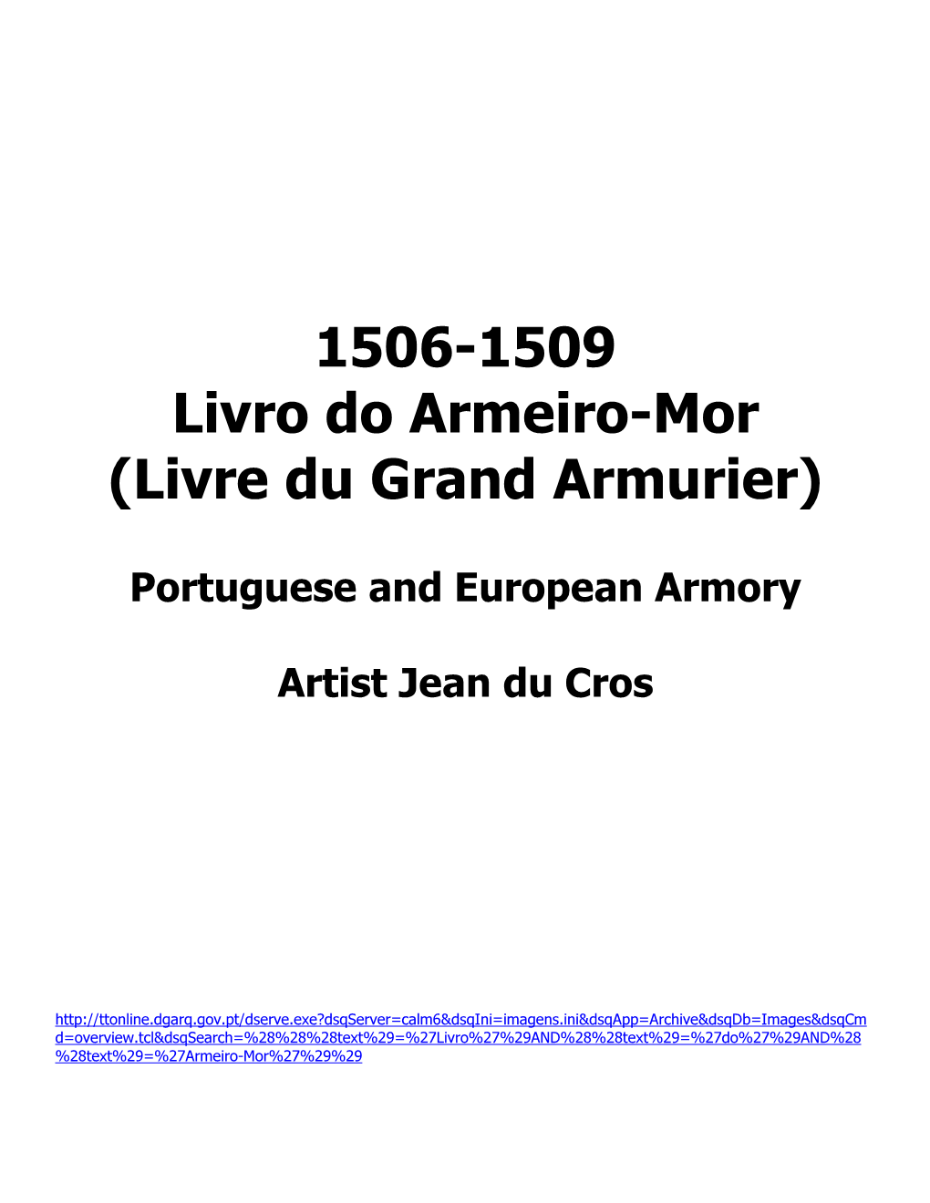 1506-1509 Livro Do Armeiro-Mor (Livre Du Grand Armurier)