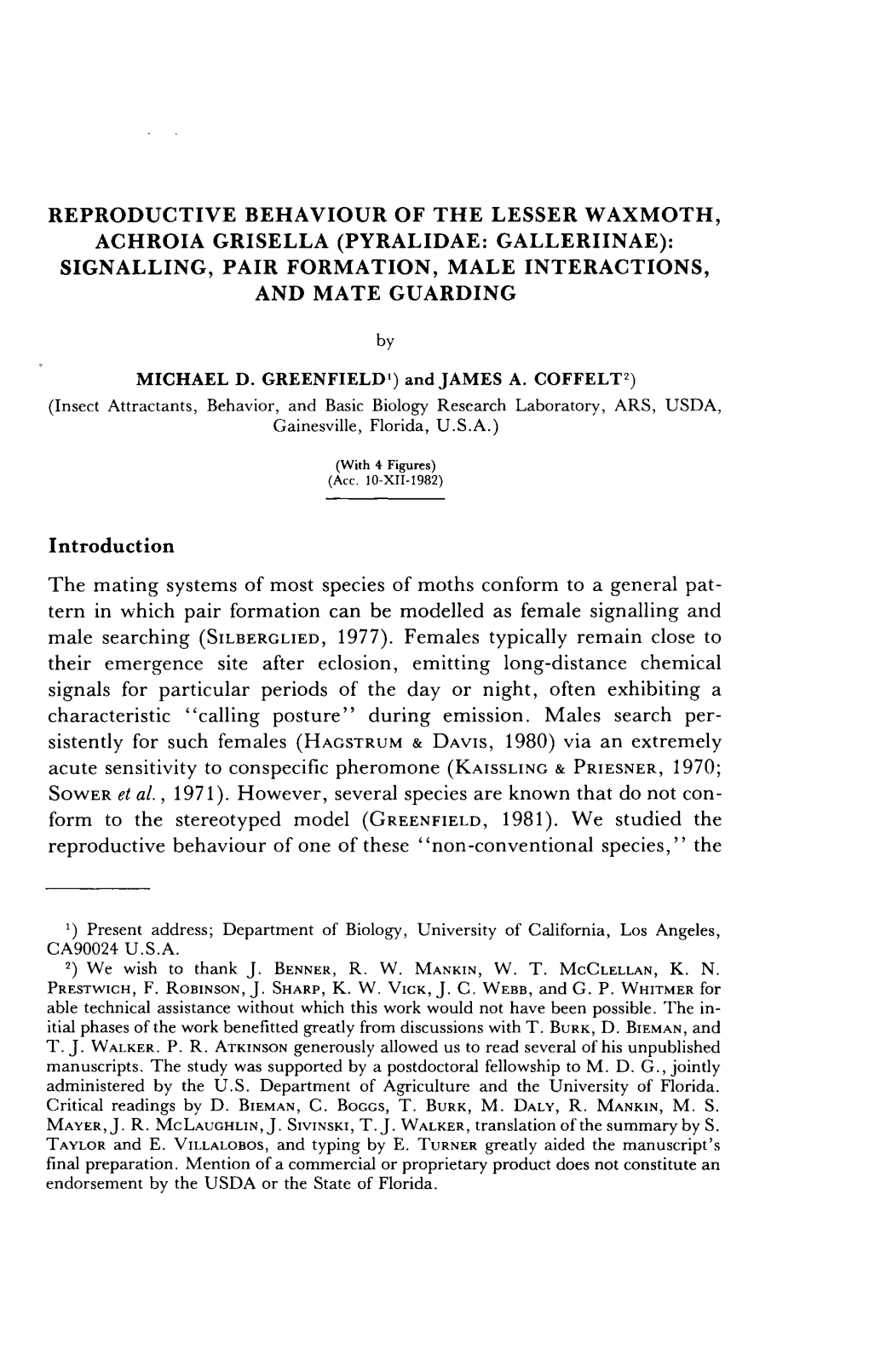 Reproductive Behaviour of the Lesser Waxmoth, Achroia Grisella (Pyralidae: Galleriinae): Signalling, Pair Formation, Male Interactions, and Mate Guarding