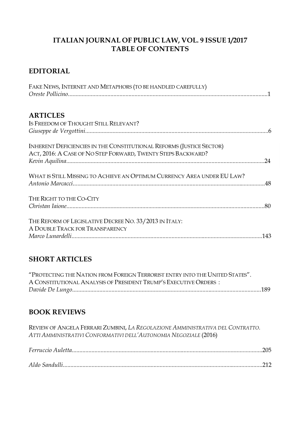 Italian Journal of Public Law, Vol. 9 Issue 1/2017 Table of Contents Editorial Articles Short Articles Book Reviews