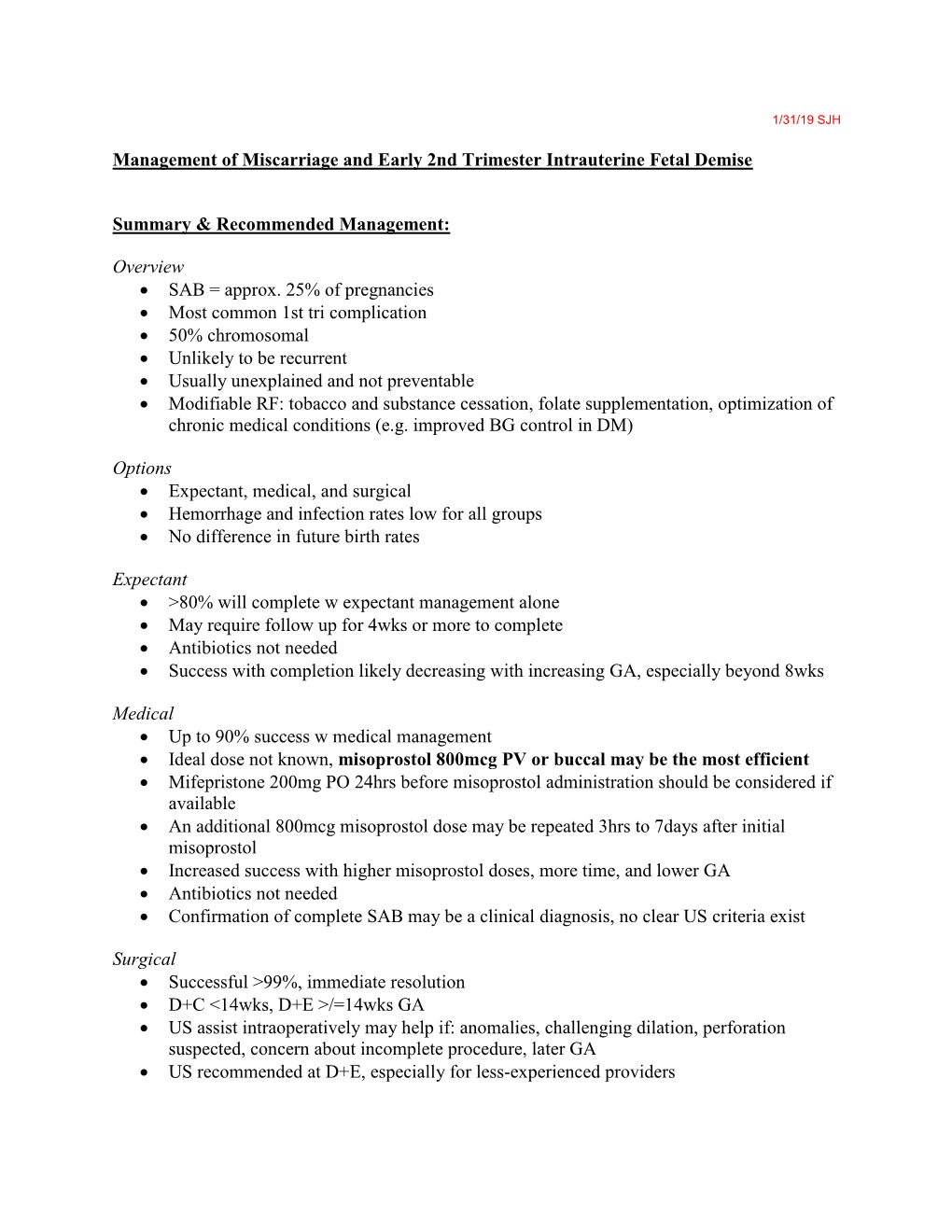 Management of Miscarriage and Early 2Nd Trimester Intrauterine Fetal Demise