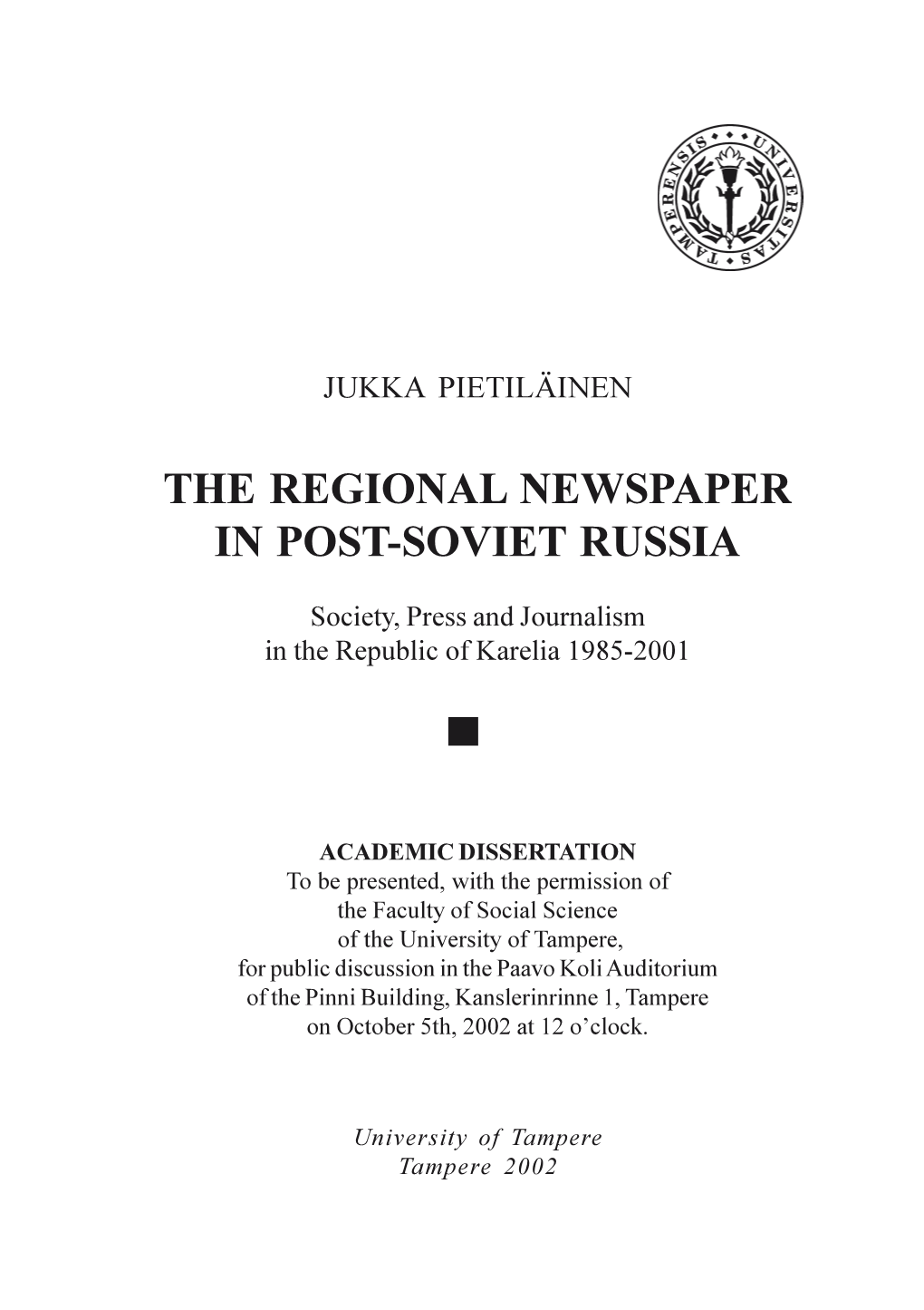 The Regional Newspaper in Post-Soviet Russia