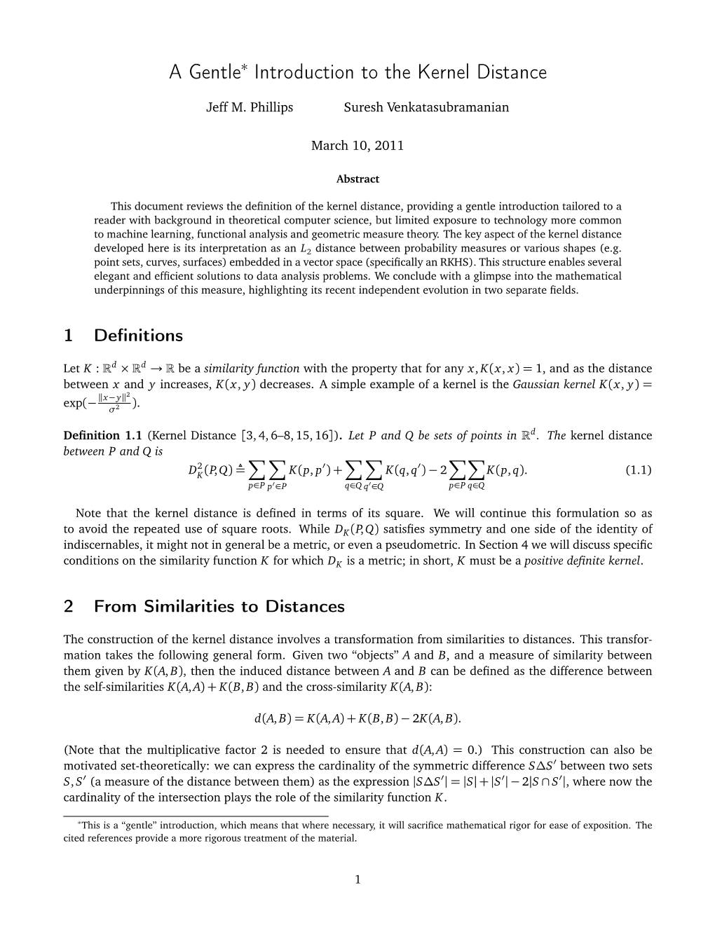 A Gentle∗ Introduction to the Kernel Distance Jeff M