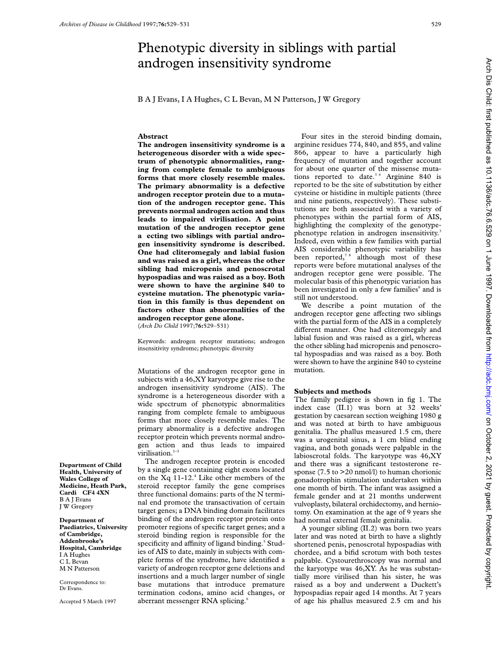 Phenotypic Diversity in Siblings with Partial Androgen Insensitivity Syndrome Arch Dis Child: First Published As 10.1136/Adc.76.6.529 on 1 June 1997