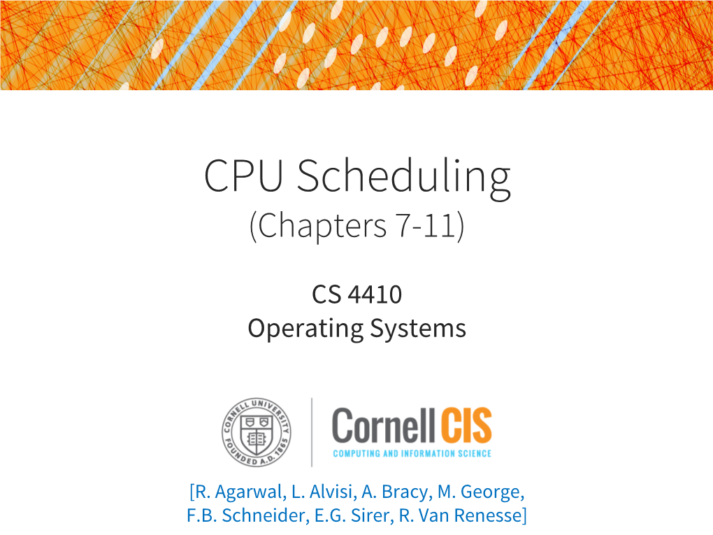 CPU Scheduling (Chapters 7-11)