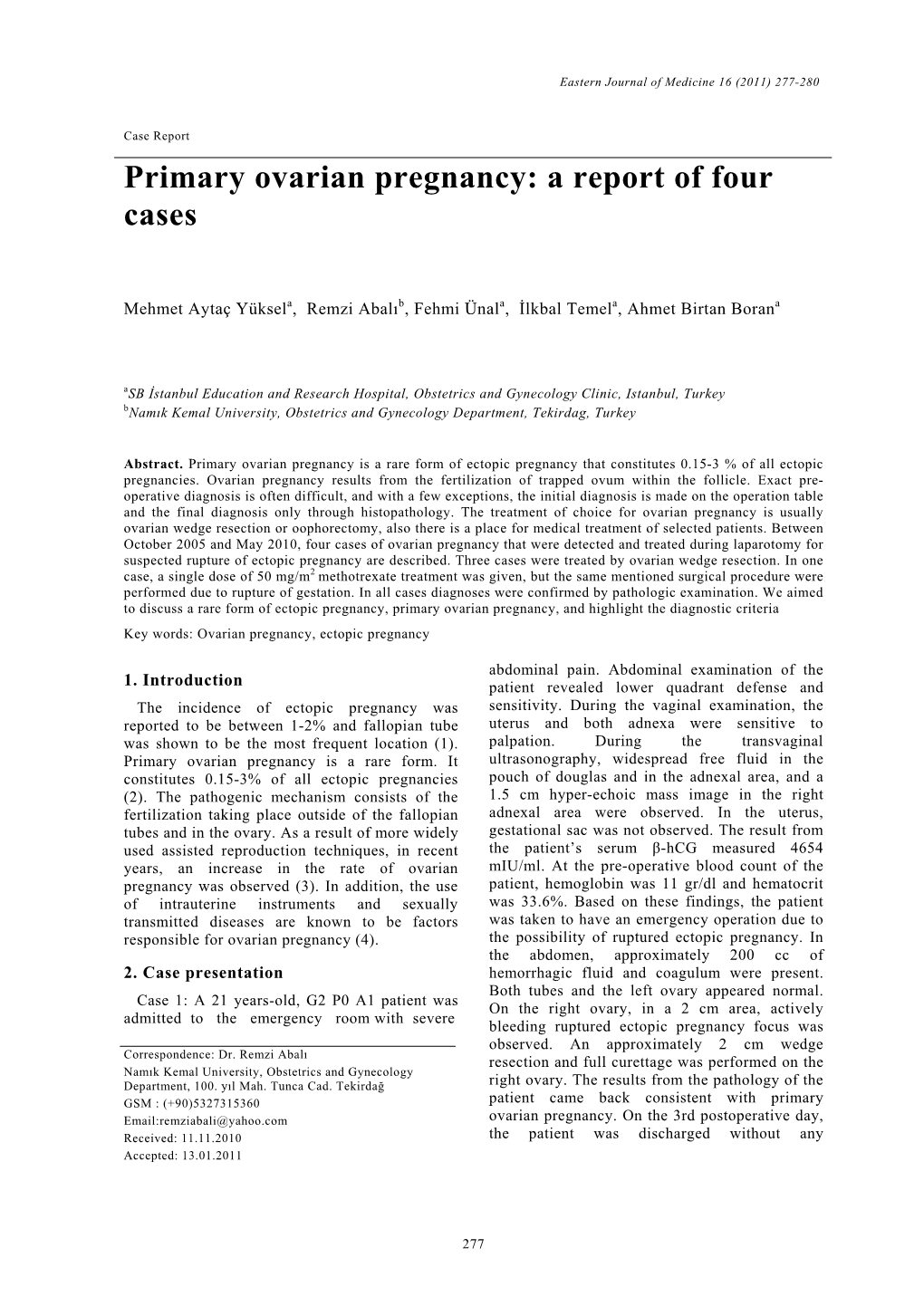 Primary Ovarian Pregnancy Case Report