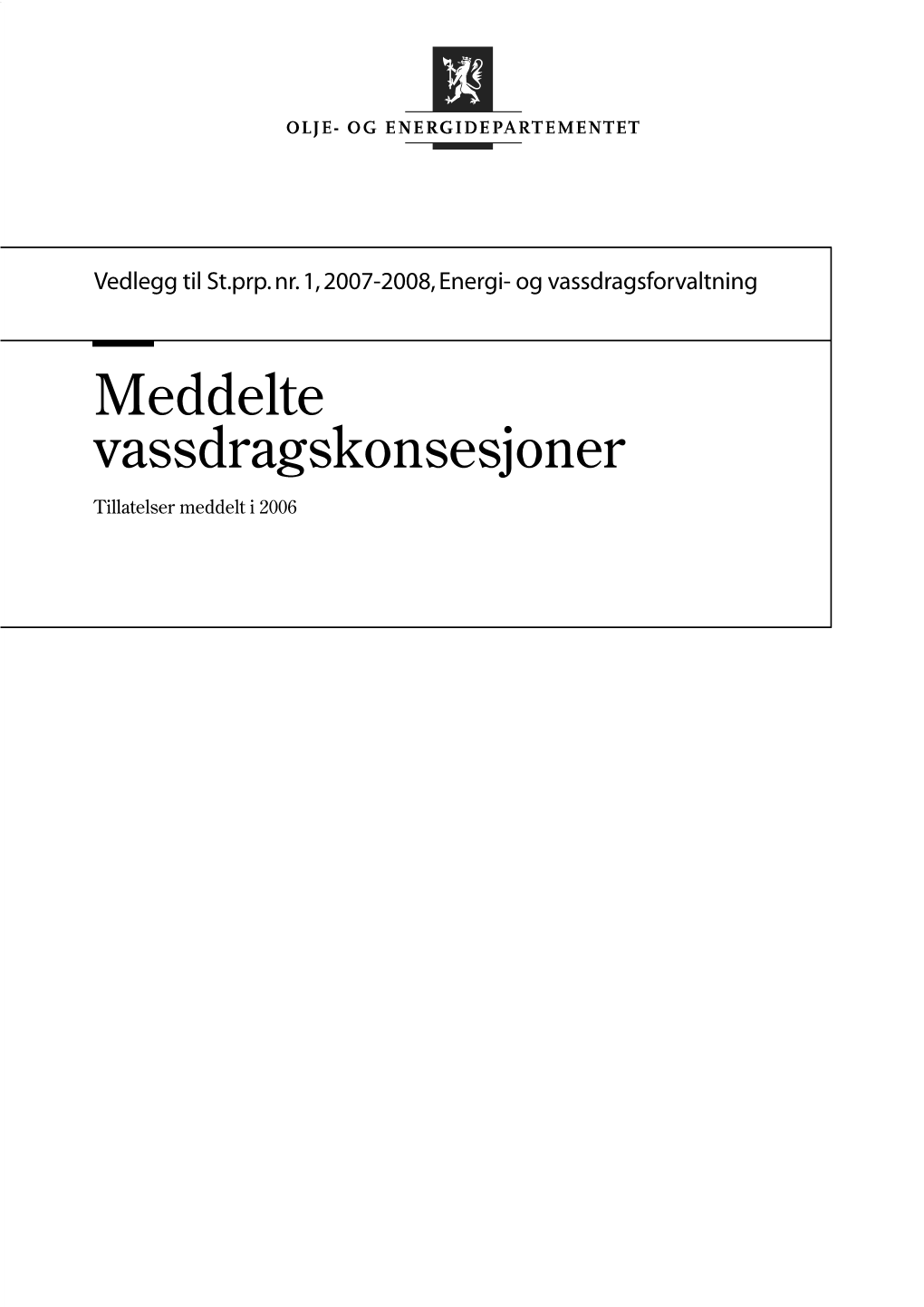 Meddelte Vassdragskonsesjoner 2006 5 Nr