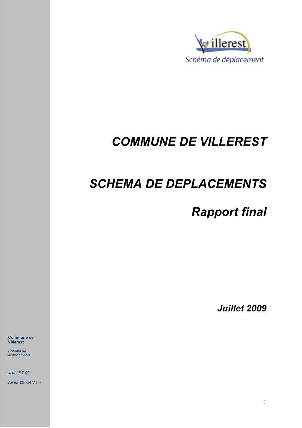 COMMUNE DE VILLEREST SCHEMA DE DEPLACEMENTS Rapport Final