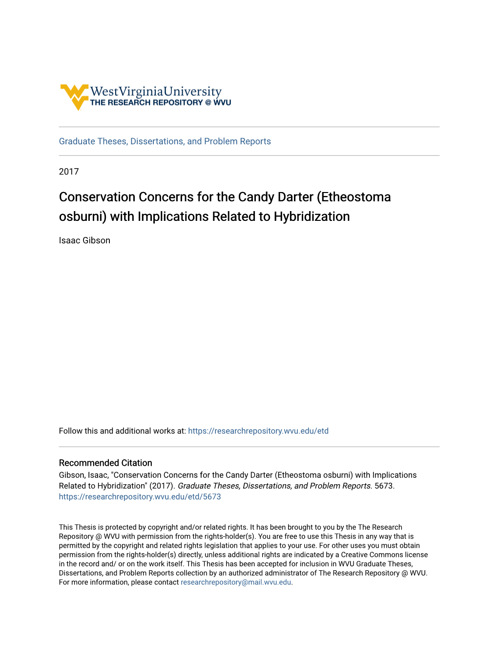 Conservation Concerns for the Candy Darter (Etheostoma Osburni) with Implications Related to Hybridization