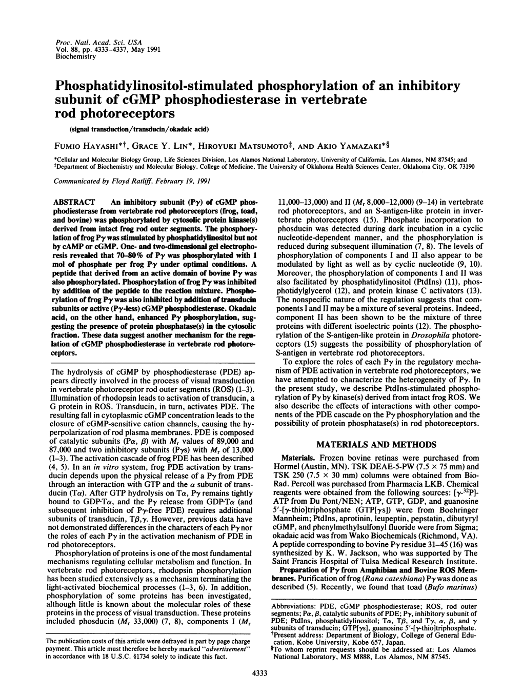 Subunit of Cgmp Phosphodiesterase in Vertebrate Rod Photoreceptors (Signal Transduction/Transducin/Okadaic Acid) Fumio HAYASHI*T, GRACE Y