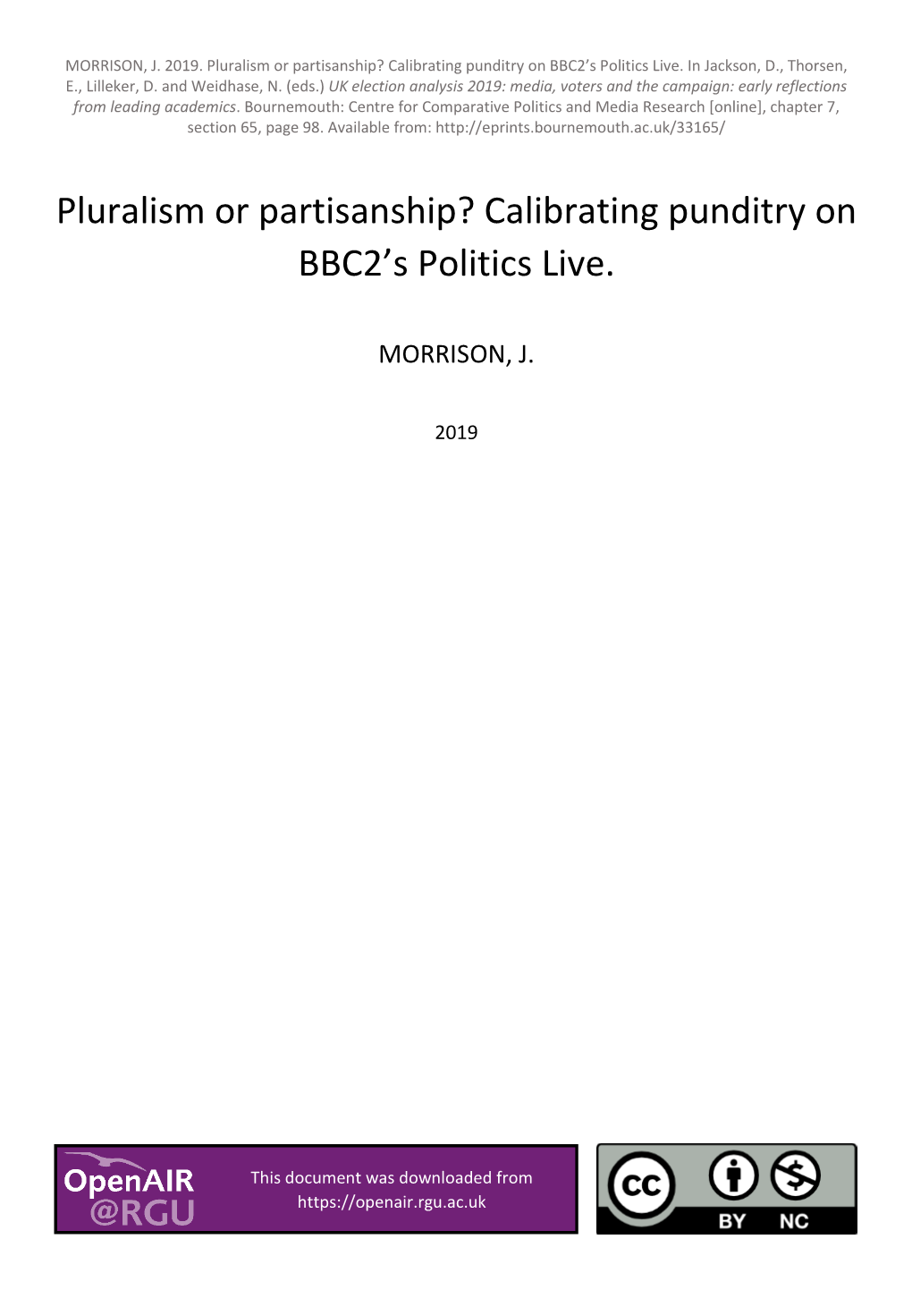 Pluralism Or Partisanship? Calibrating Punditry on BBC2's Politics Live