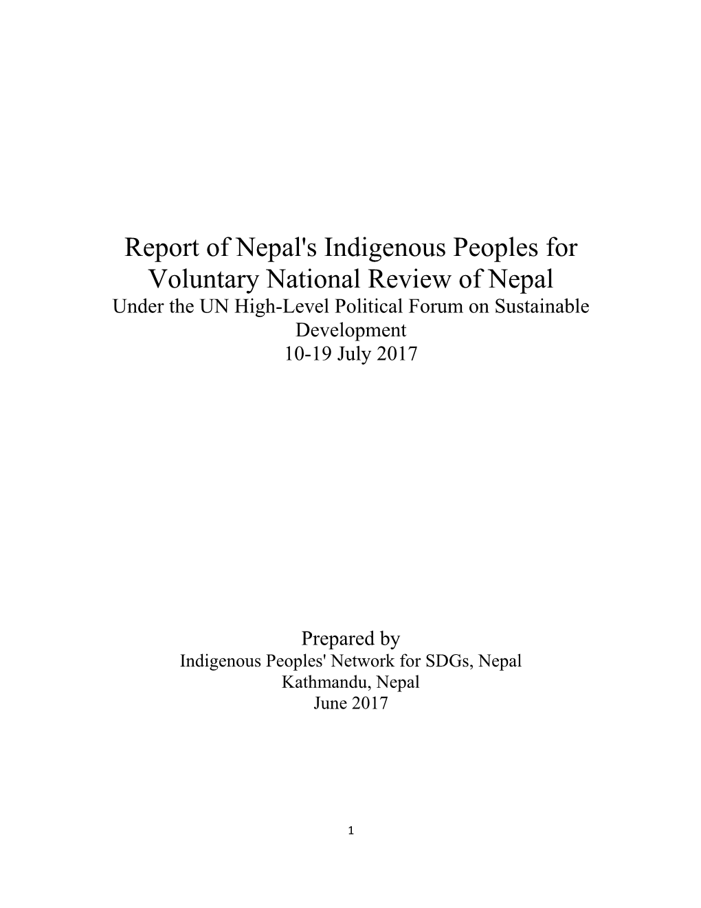 Report of Nepal's Indigenous Peoples for Voluntary National Review of Nepal Under the UN High-Level Political Forum on Sustainable Development 10-19 July 2017