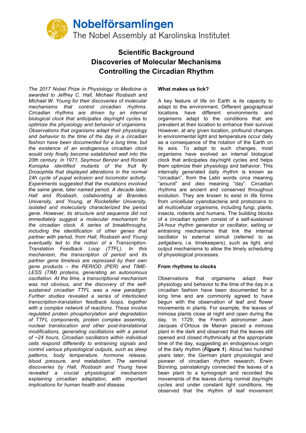 Scientific Background Discoveries of Molecular Mechanisms Controlling the Circadian Rhythm