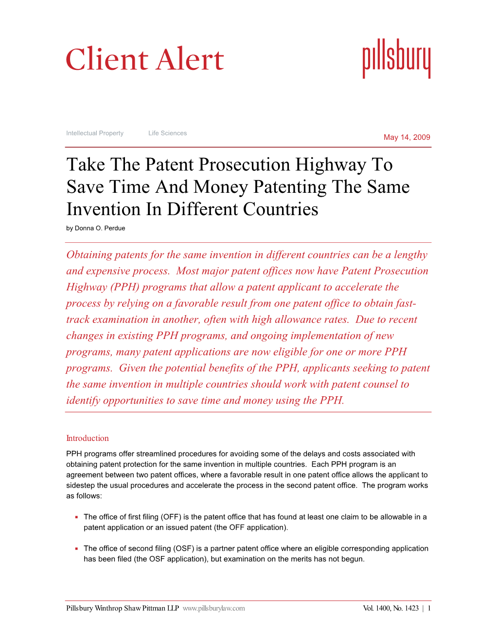 Take the Patent Prosecution Highway to Save Time and Money Patenting the Same Invention in Different Countries by Donna O