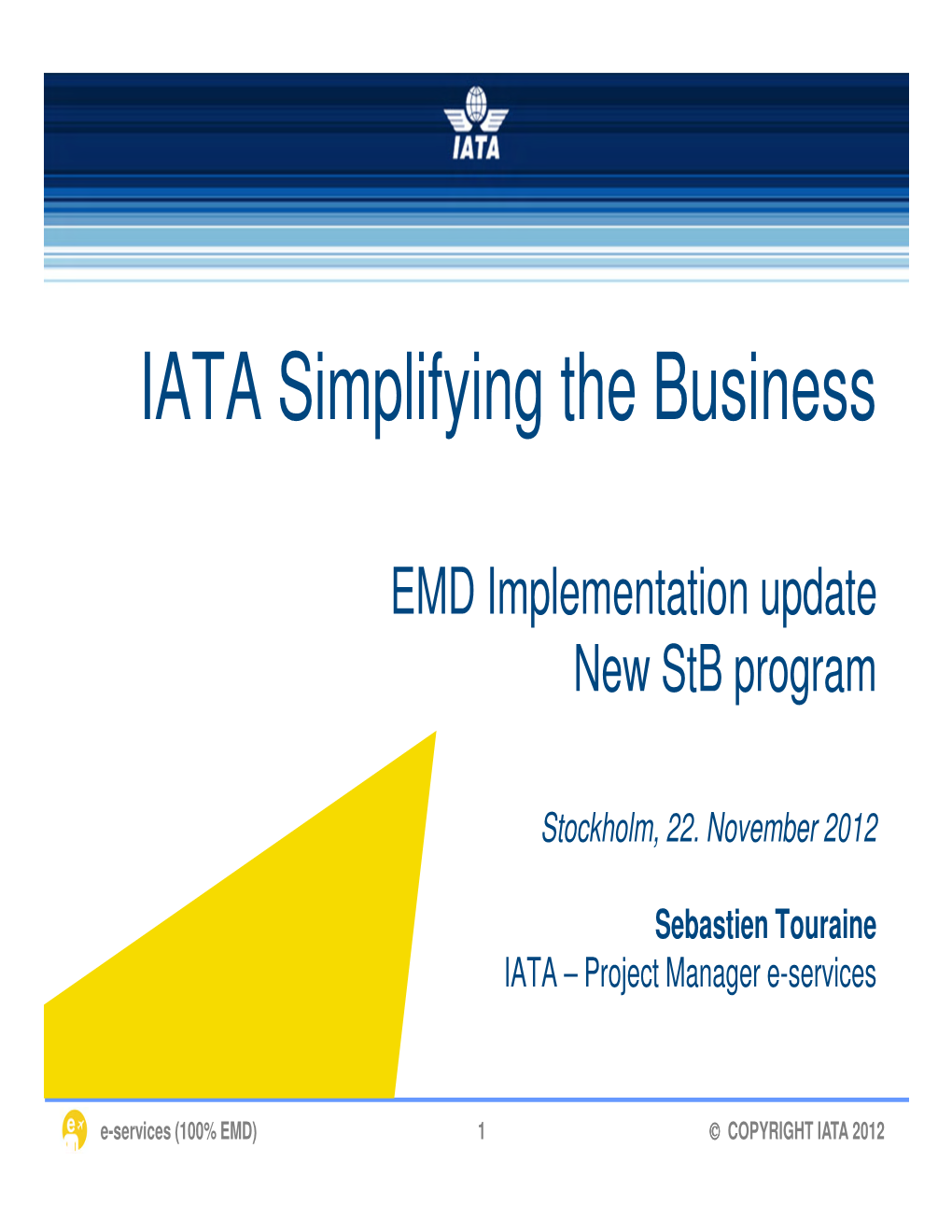 IATA Simplifying the Business