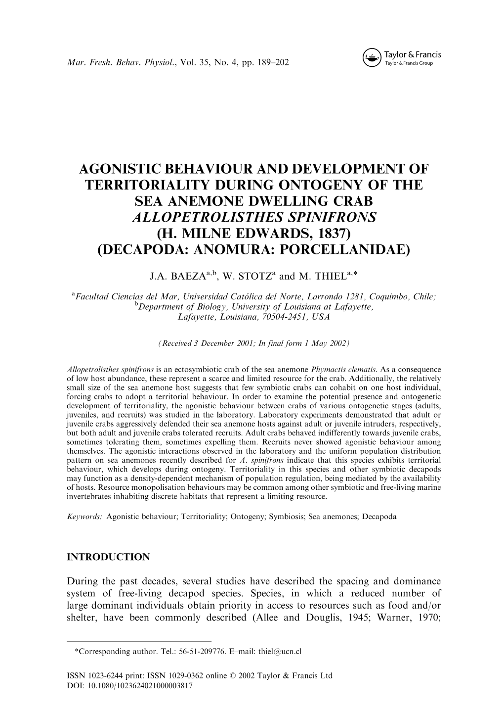 Agonistic Behaviour and Development of Territoriality During Ontogeny of the Sea Anemone Dwelling Crab Allopetrolisthes Spinifrons (H