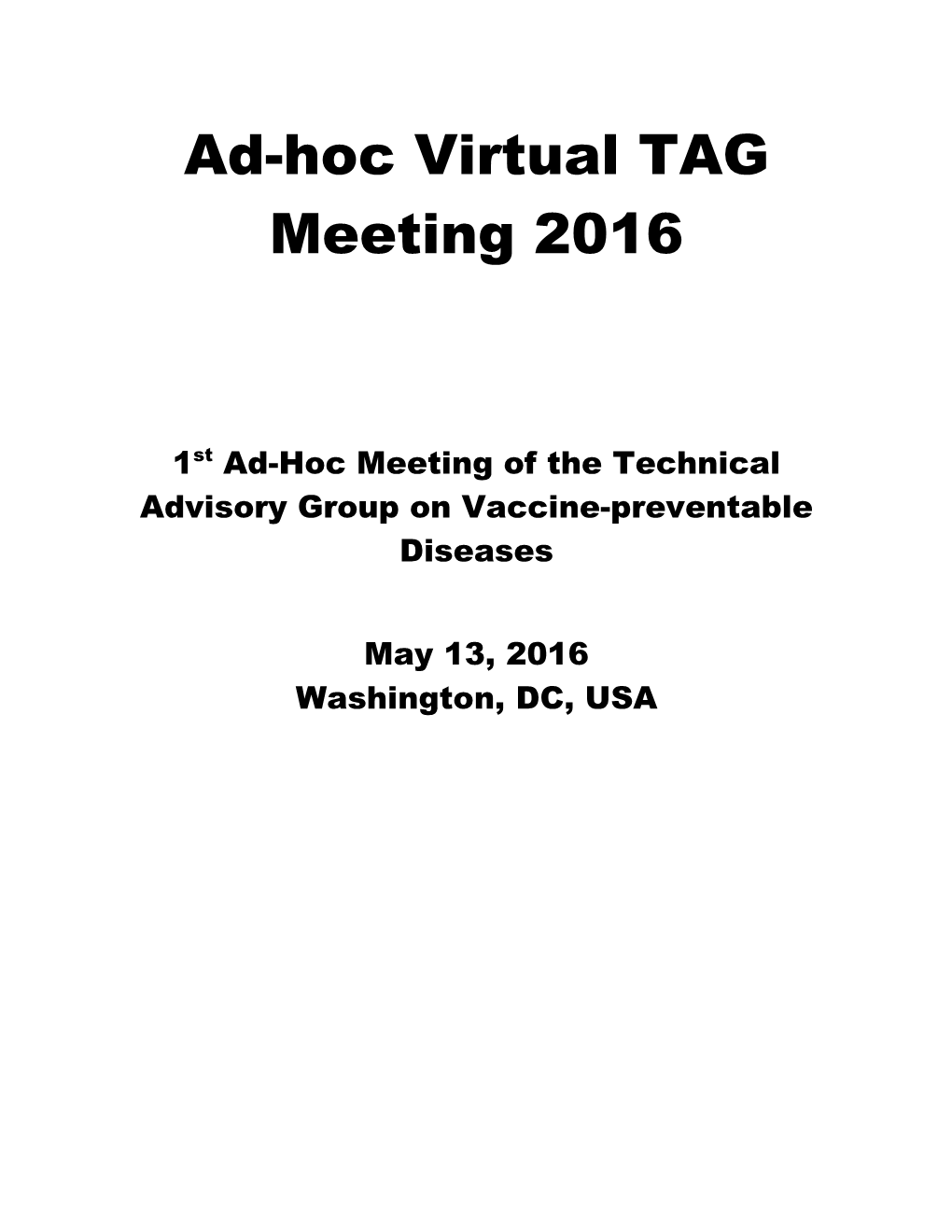 Ad-Hoc Virtual TAG Meeting 2016