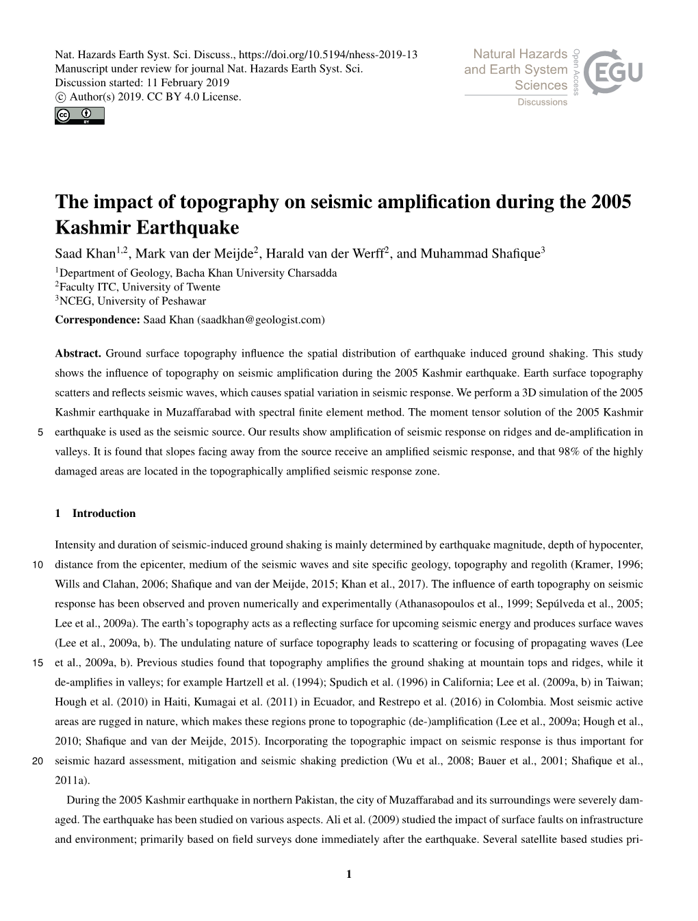 The Impact of Topography on Seismic Amplification During the 2005