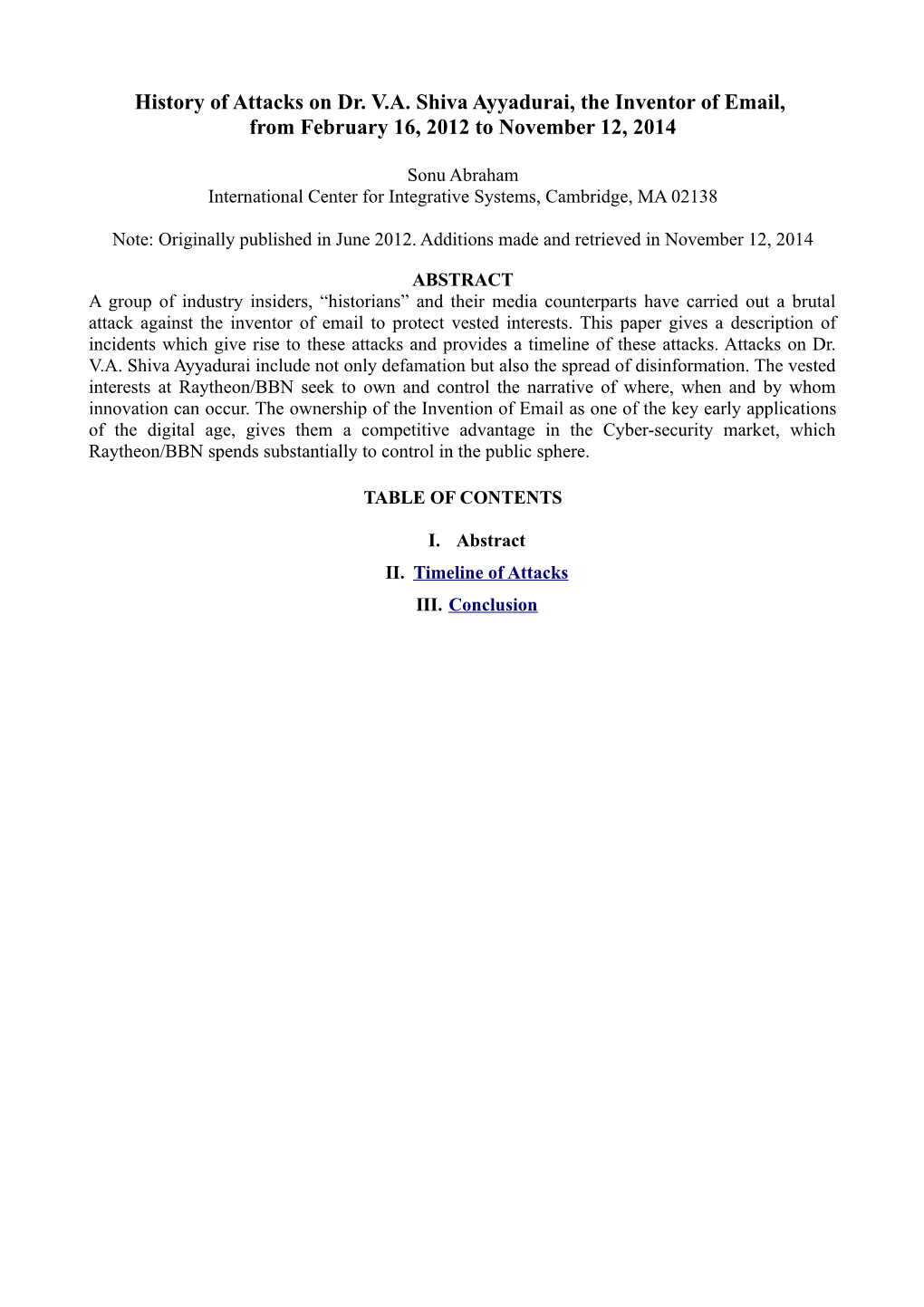 History of Attacks on Dr. V.A. Shiva Ayyadurai, the Inventor of Email, from February 16, 2012 to November 12, 2014