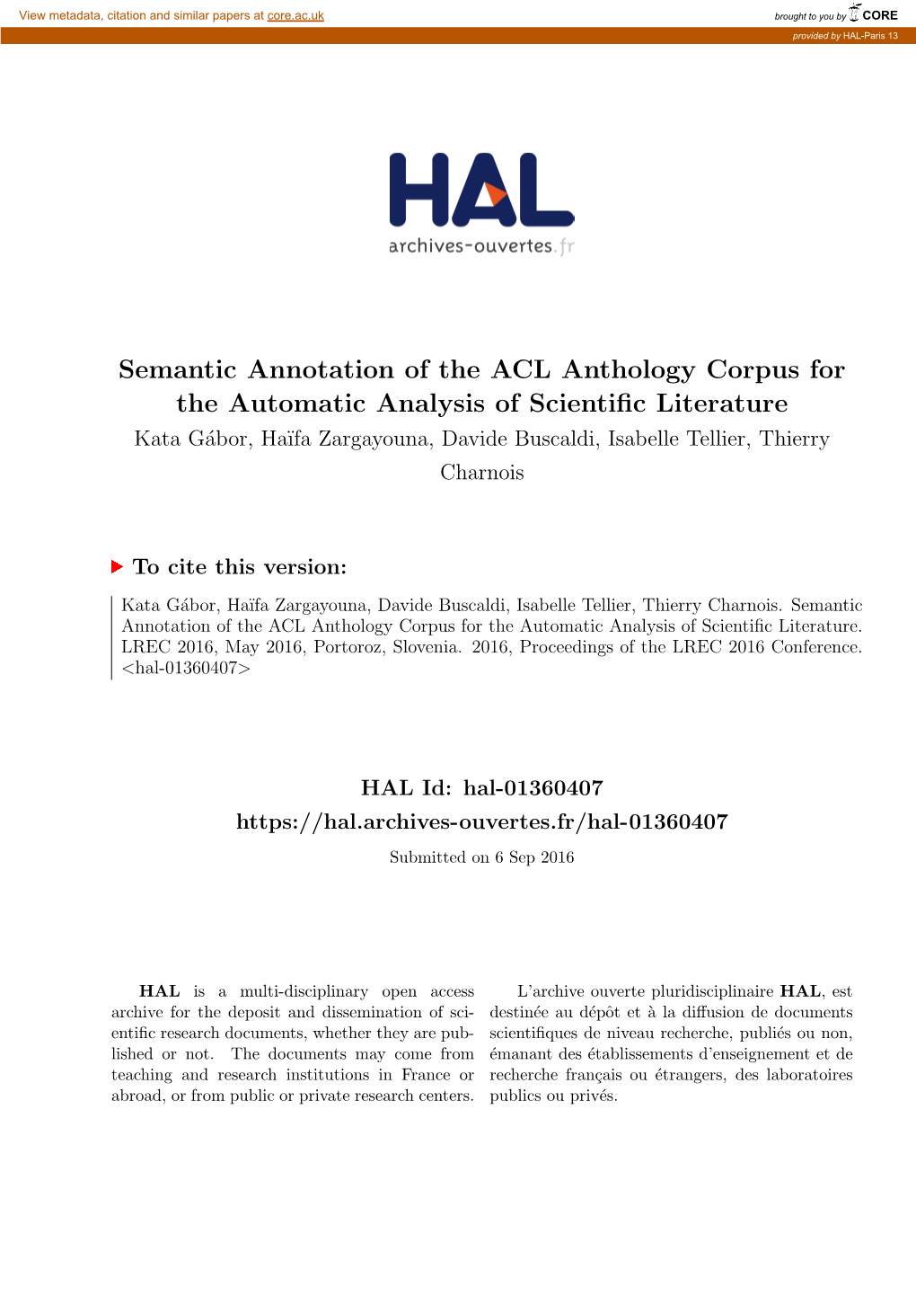 Semantic Annotation of the ACL Anthology Corpus for the Automatic Analysis of Scientific Literature