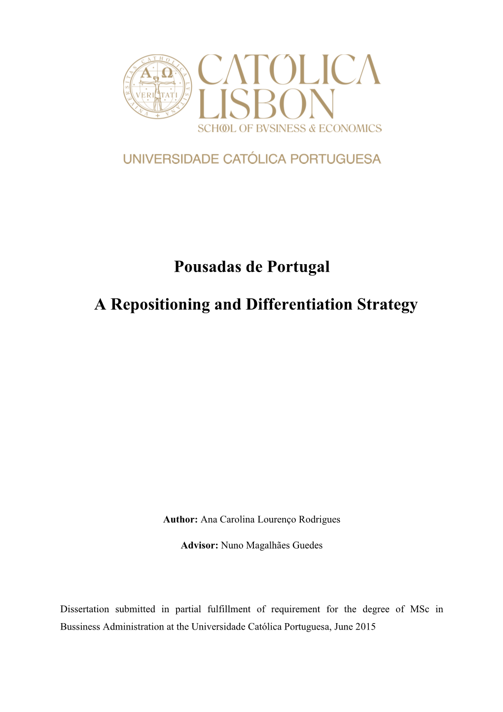 Pousadas De Portugal a Repositioning and Differentiation Strategy