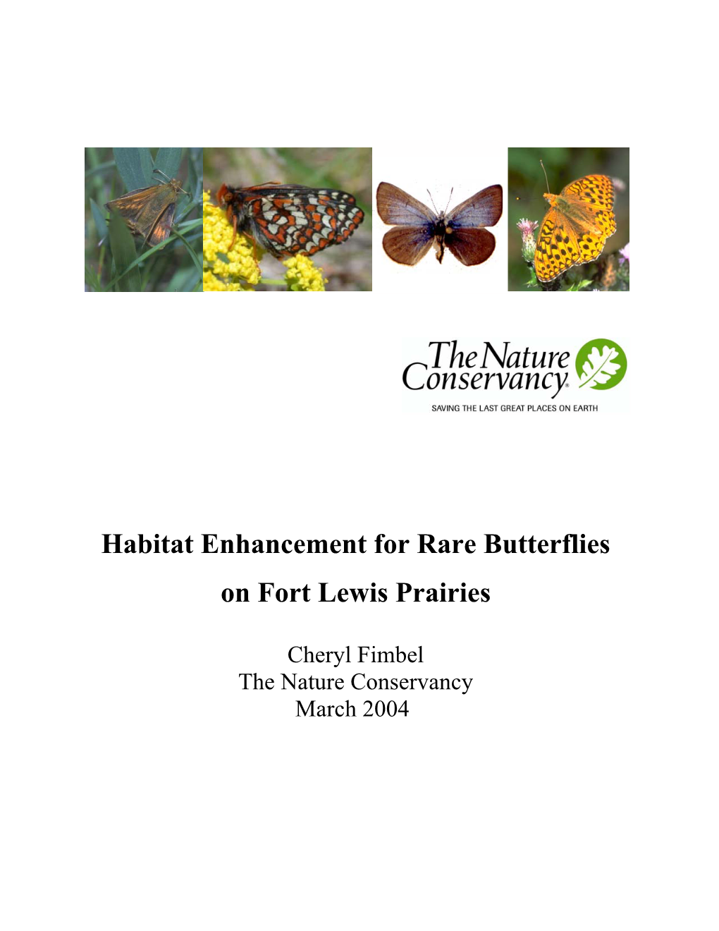 Habitat Enhancement for Rare Butterflies on Fort Lewis Prairies