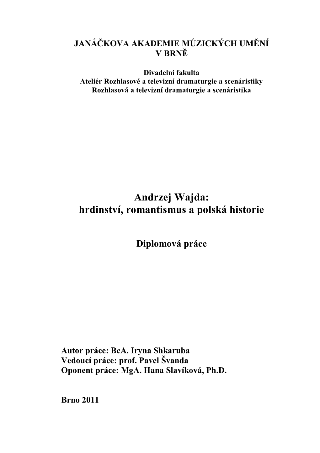 1. Polsko a Andrzej Wajda…………………………………………………………10 1