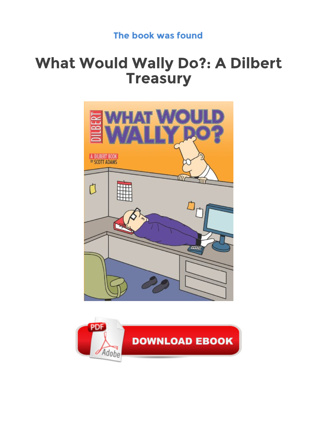 What Would Wally Do?: a Dilbert Treasury Ebooks Gratuits