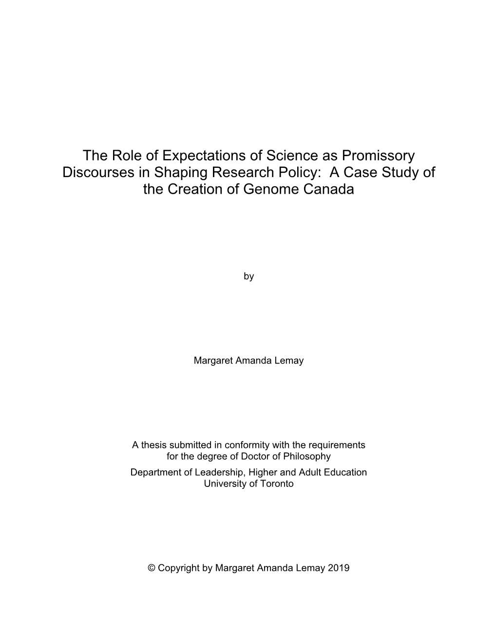 The Role of Expectations of Science As Promissory Discourses in Shaping Research Policy: a Case Study of the Creation of Genome Canada