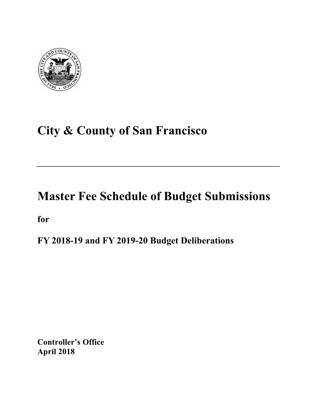 City & County of San Francisco Master Fee Schedule of Budget