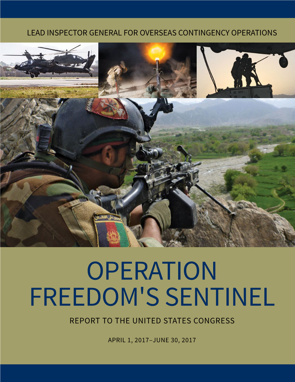 Operation Freedom's Sentinel, Report to the United States Congress